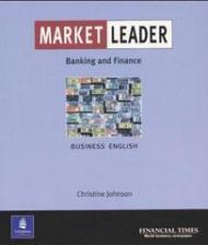 Market Leader Banking and Finance Business English: Intermediate: Banking and Finance