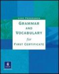 Grammar and vocabulary first certificate. Without key. Per le Scuole superiori