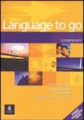 Language to go elementary. Student's book-Phrasebook. Per le Scuole superiori