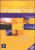 Language to go intermediate. Student's book-Phrasebook. Per le Scuole superiori