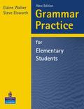 Grammar practice for elementary students. Without key. Per le Scuole superiori