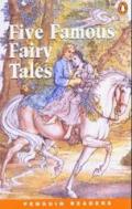 Five Famous Fairy Tales