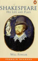 Shakespeare: His Life and Plays