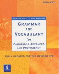 Grammar and Vocabulary for Cambridge Advanced and ...