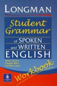 LONGMAN STUDENT GRAMMAR OF SPOKEN AND WRITTEN ENGLISH - WORKBOOK