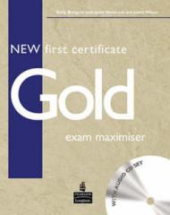 New first certificate gold exam maximiser. Without key. Con CD Audio. Per le Scuole superiori