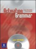 Activating grammar. Student's book. Per le Scuole superiori. Con CD-ROM