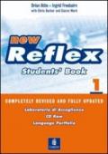 New reflex. Student's book-Workbook-Portfolio-Laboratorio accoglienza. Per le scuole superiori: 1