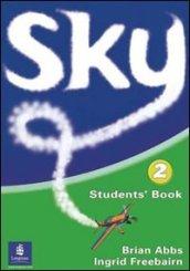 Sky. Student's book. Per la Scuola secondaria di primo grado: 1 (SKYB)