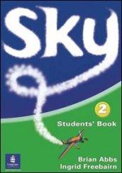 Sky. Activity book. Con CD Audio. Per la scuola secondaria di primo grado: 1