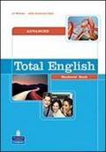 Total english. Advanced. Student's book. Per le Scuole superiori. Con espansione online