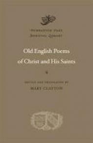 Old English Poems of Christ and His Saints