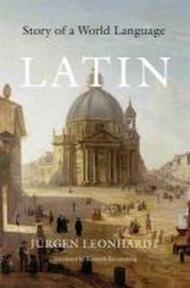 Latin – Story of a World Language