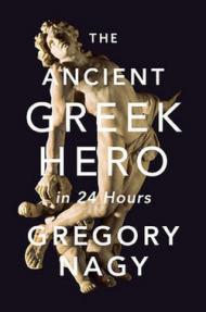 The Ancient Greek Hero in 24 Hours