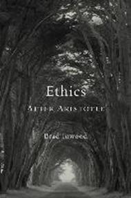 Ethics After Aristotle (Carl Newell Jackson Lectures Book 12) (English Edition)