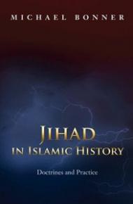 Jihad in Islamic History – Doctrines and Practice