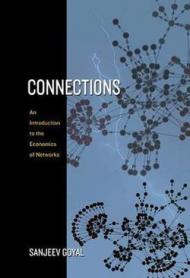 Connections – An Introduction to the Economics of Networks