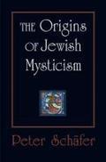 The Origins of Jewish Mysticism