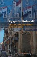 Egypt After Mubarak: Liberalism, Islam, and Democracy in the Arab World