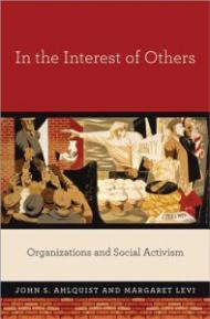 In the Interest of Others: Organizations and Social Activism (English Edition)