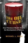 The Oil Curse – How Petroleum Wealth Shapes the Development of Nations