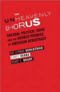 The Unheavenly Chorus – Unequal Political Voice and the Broken Promise of American Democracy