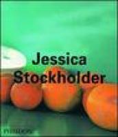 Jessica Stockholder. Ediz. illustrata