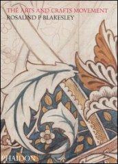 The arts and crafts movement. Ediz. illustrata