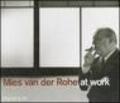 Mies van der Rohe at work