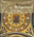 Byzantium rediscovered