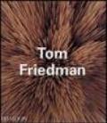 Tom Friedman. Ediz. illustrata