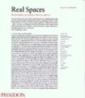 Real Spaces. World Art History and the Rise of Western modernism. Ediz. illustrata
