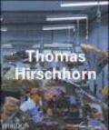 Thomas Hirschhorn. Ediz. inglese