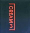 Cream 3. Ediz. inglese