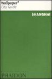 Shanghai. Ediz. inglese