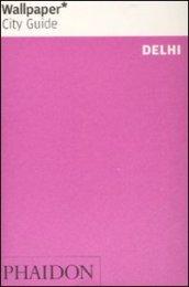 Delhi. Ediz. inglese