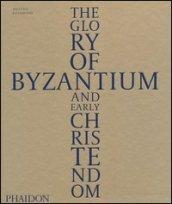 The Glory of Byzantium and early Christendom