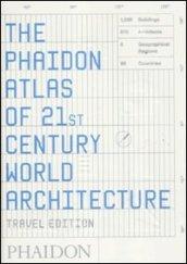 The Phaidon atlas of 21st century world architecture. Ediz. integrale