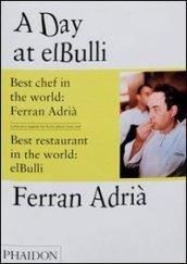 A Day at El Bulli. Ediz. illustrata