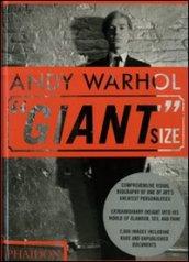 Andy Warhol. «Giant» size. Ediz. illustrata