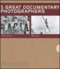 Five great documentary photographers: Lisette Model-Eugene Atget-Jacob Riis-Aaron Siskind-Lewis Hine. Ediz. illustrata