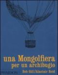 Una mongolfiera per un archibugio