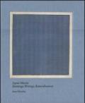Agnes Martin. Painting, writings, remembrances