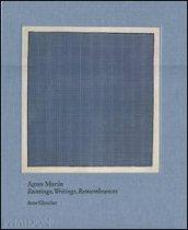 Agnes Martin. Painting, writings, remembrances