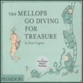 The Mellops go diving for treasure. Ediz. illustrata