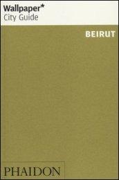 Beirut. Ediz. inglese