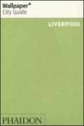 Liverpool. Ediz. inglese