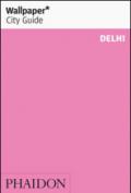 Delhi. Ediz. inglese