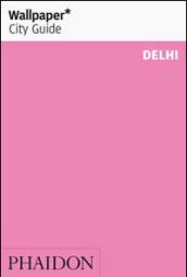 Delhi. Ediz. inglese