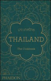 Thailand. The cookbook. Ediz. inglese